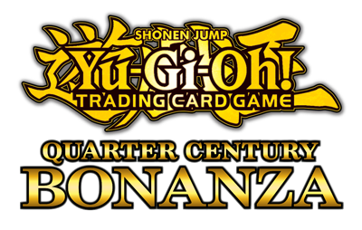 Yu-Gi-Oh! Quarter Century Bonanza Case Tournament